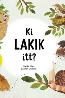 ki lakik itt